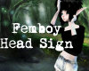 femboy head sign