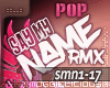 SayMyName(RMX)|Pop