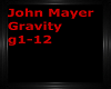john mayer gravity g1-12