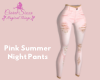 Pink Summer Nights Pants