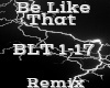 Be Like That -Remix-