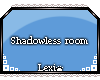 (Shadowless) Blue Room