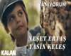 NESET ERTAS-YANiYORUM