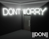 DON't Worry ROOM