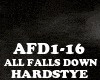 HARDSTYLE-ALL FALLS DOWN