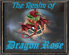 The Realm of Dragon Rose