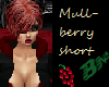 Mullberry Short