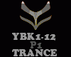 TRANCE - YBK1-12 - P1