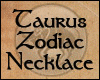 Taurus Zodiac Necklace F