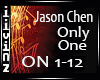 ONLY ONE -JASON CHEN