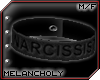 Wristbands! Narcissist