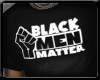 !BC. BlackMenMatter