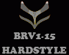 HARDSTYLE - BRV1-15
