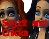 Sisters sugz and chicka