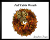Fall Cabin Wreath