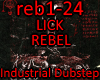 LICK - REBEL