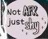 Not AFK ❥
