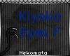 Kiyoko Eyes F
