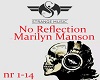 Marilyn Manson-no reflec