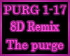 ♫ The purge 8D Remix