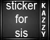 }KS{ Sisters Sticker