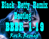 Black Betty Remix