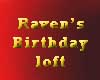 Raven's Birthday loft