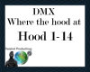 DMX - hood at