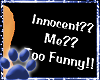 ~WK~Innocent?Me?Tee