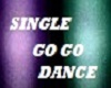 SINGLE GO GO dance spot