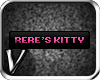 Reno's Kitty