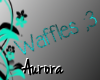 ☆AURO - Waffles Sign3
