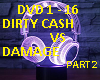 DIRTY CASH  V DAMAGE P-1