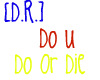 [D.R.] do u