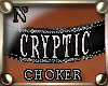 "NzI Choker CRYPTIC