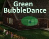 [BD]GreenBubbleDance