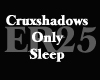 only sleep cruxshadows