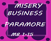 MISERY BUSINESS