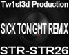 [DJ]SICK TONIGHT REMIX