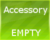 [8] Empty Accessory