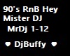 RNB Hey Mister Dj 90s