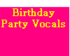 Birthday Party Voicebox
