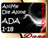 [D] AniMe - Die Alone