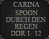 CARINA SPOON - DURCH DEN