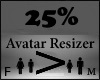 25% AVATAR SCALER