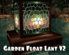 *Garden Float Lant V2