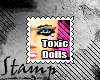 *TN* Toxic Dolls Stamp