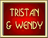 TRISTAN & WENDY