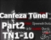Canfeza - TÃ¼nel Part2