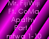 Mr. FijiWiji-ApathyPart1